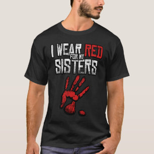 Camiseta Eu Visto Vermelho Para As Minhas Irmãs Nativo Amer
