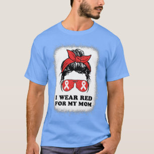 Camiseta Eu Visto Vermelho Para Minha Mãe, Mês De Consciênc