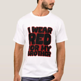 Camiseta Eu Visto Vermelho para o Meu Irmão