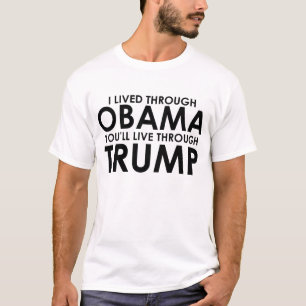 Camiseta Eu vivi através de Obama, você viverei através 