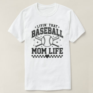 Camiseta Eu Vivo a Vida de Mãe de Jogador de Beise