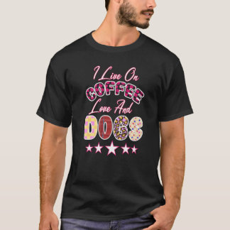 Camiseta Eu Vivo Com Amor De Café E Cachorros Pet Mãe Cacho
