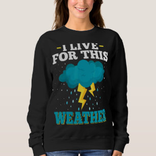 Camiseta Eu Vivo Desta Tempestade Do Tempo E Tornado Chaser