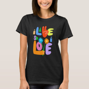 Camiseta Eu Vivo Então Eu Amo Paz Mão Símbolo Flor Gráfico