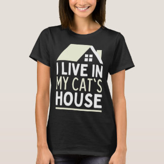 Camiseta Eu Vivo Na Casa Do Meu Gato  Casa Do Gato Lar  Gat