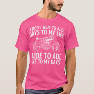 Camiseta Eu Vivo Para Acrescentar Vida Aos Meus Dias - Moto