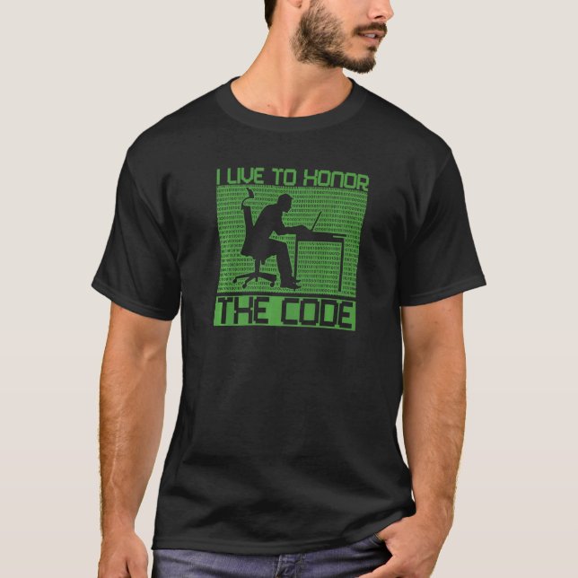 Camiseta Eu Vivo Para Honrar O Código  Programador De Softw (Frente)