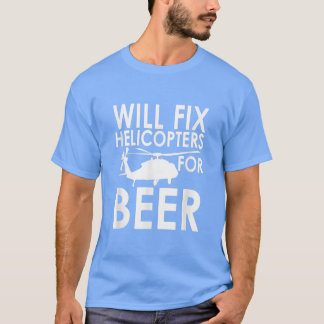 Camiseta Eu vou colocar helicópteros para beer Funny Beer D