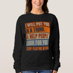 Camiseta Eu Vou Colocar Você Em Um Porta-Malas E Ajudar As