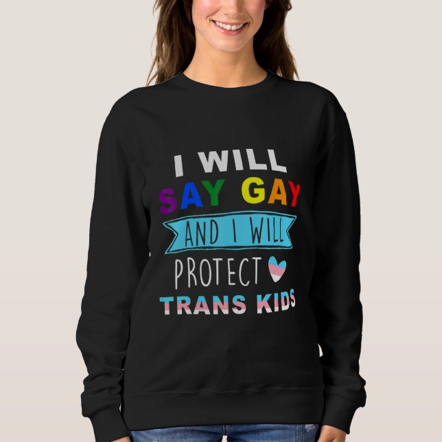 Camiseta Eu Vou Dizer Gay E Eu Vou Proteger As Crianças Tra (Frente)