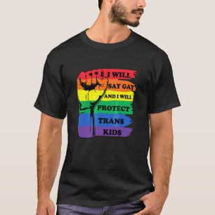 Camiseta Eu Vou Dizer Gay E Eu Vou Proteger Os Transkids Re