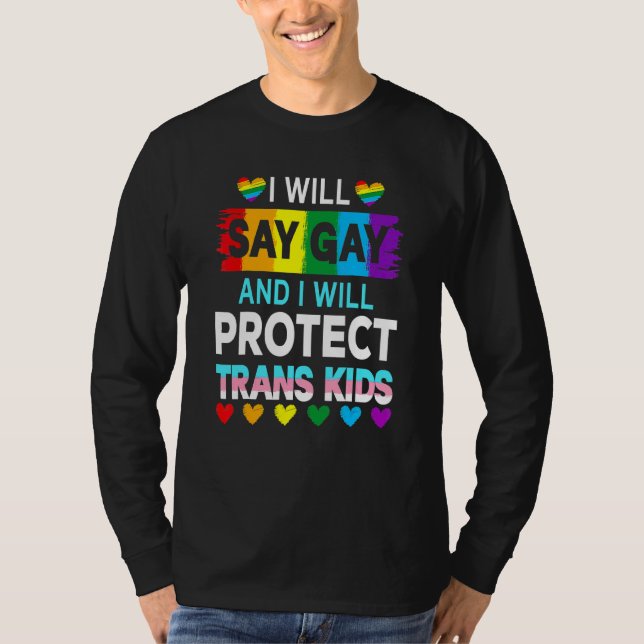 Camiseta Eu Vou Dizer Gay E Vou Proteger A Igualdade Trans (Frente)