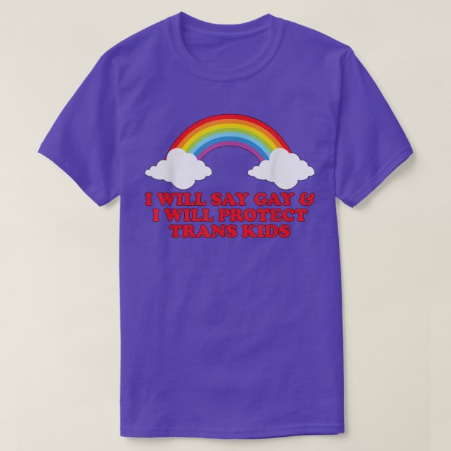 Camiseta Eu vou dizer gay e vou proteger as crianças trans  (Frente do Design)
