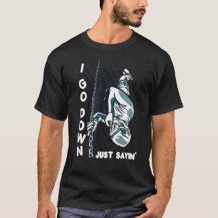 Camiseta Eu Vou Lá Baixo Dizendo Scuba Merging