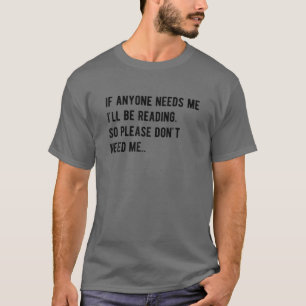 Camiseta Eu vou ler para não precisar de mim, amantes de l