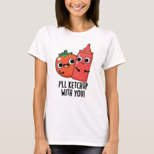 Camiseta Eu vou me manter com você Comida engraçada.
