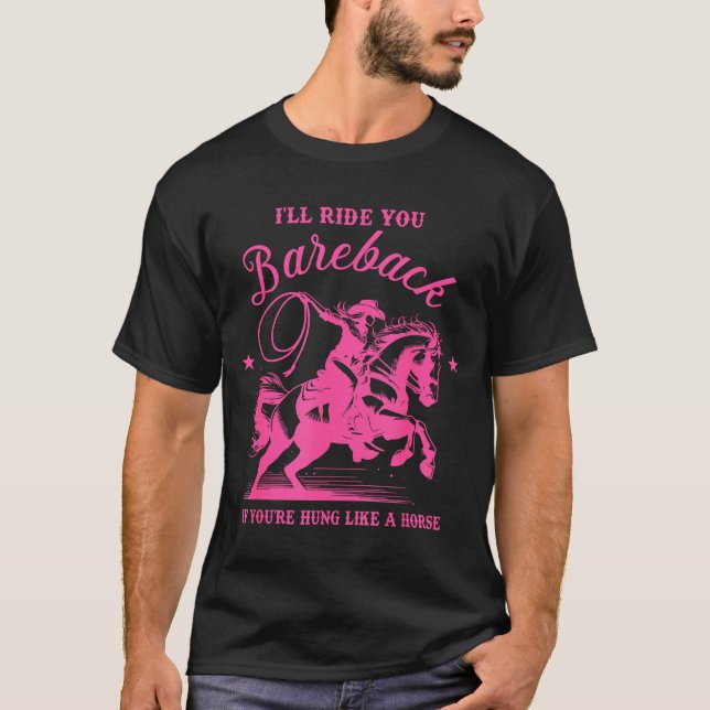 Camiseta Eu Vou Montar em Você Sem Sela Se Você For Dotado  (Frente)