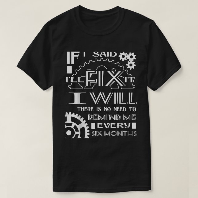 Camiseta Eu vou não há necessidade de me lembrar a cada sei (Frente do Design)