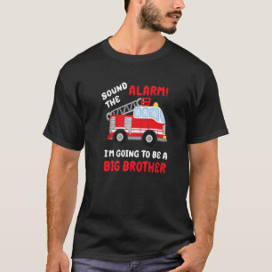 Camiseta Eu vou ser um grande irmão Firecaminhão, e a Revea