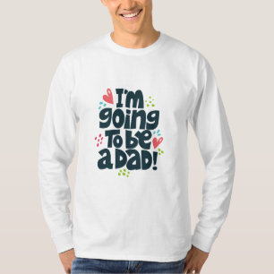 Camiseta Eu vou ser um Pai