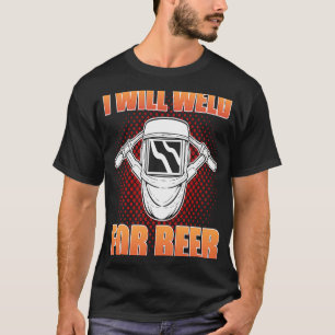 Camiseta Eu vou soldar a cerveja soldada a Steelworker