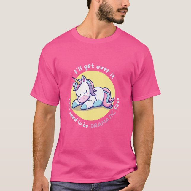 Camiseta Eu vou superar isso Eu só preciso ser Dramático pr (Frente)