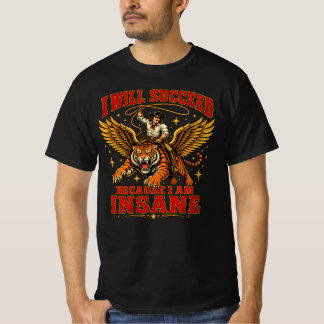 Camiseta Eu Vou Ter Sucesso Porque Eu Sou Louco – Cowboy Ti