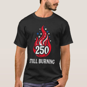 Camiseta EUA 250 Ainda Queimando Patriótico Vermelho Branco
