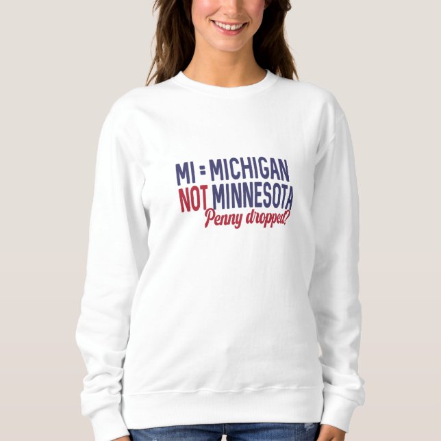 Camiseta EUA - MI = Michigan Not Minnesota Confusion (Frente)