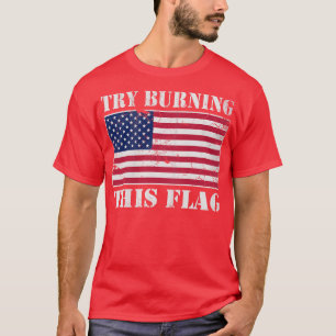 Camiseta EUA Tente Queimar Este Patriótico América Bandeira