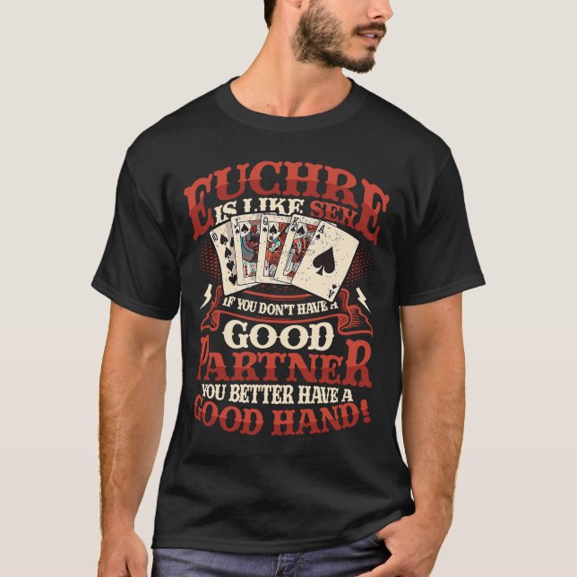 Camiseta Euchre Partner Good-Hand Euchre Player 1 (Frente)