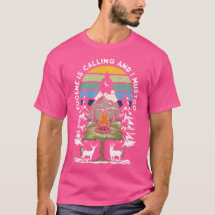 Camiseta Eugene Está Ligando E Eu Preciso Ir Retro Oregon H
