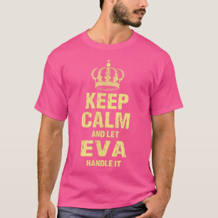 Camiseta Eva Manter Calmo Nome Personalizado Amigos Apelido