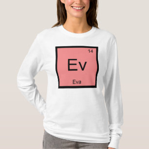 Camiseta Eva Name Química Elemento Periódico de Mesa