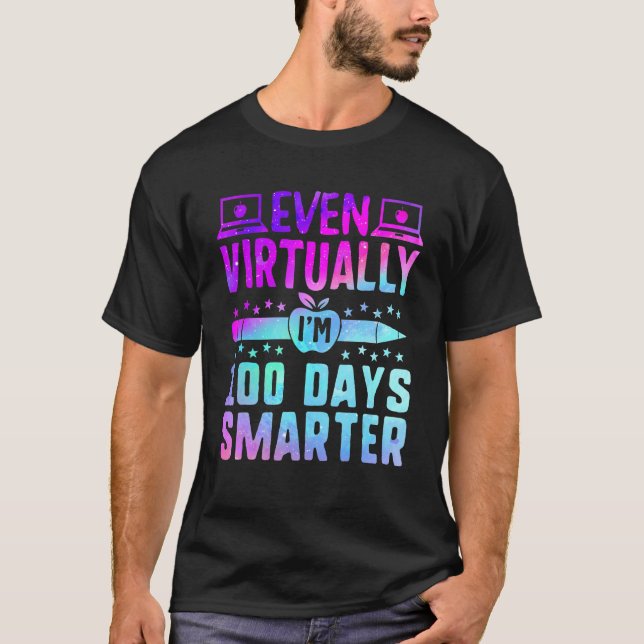 Camiseta Even Virtually I'm 100 Days Smarter Teacher Studen (Frente)
