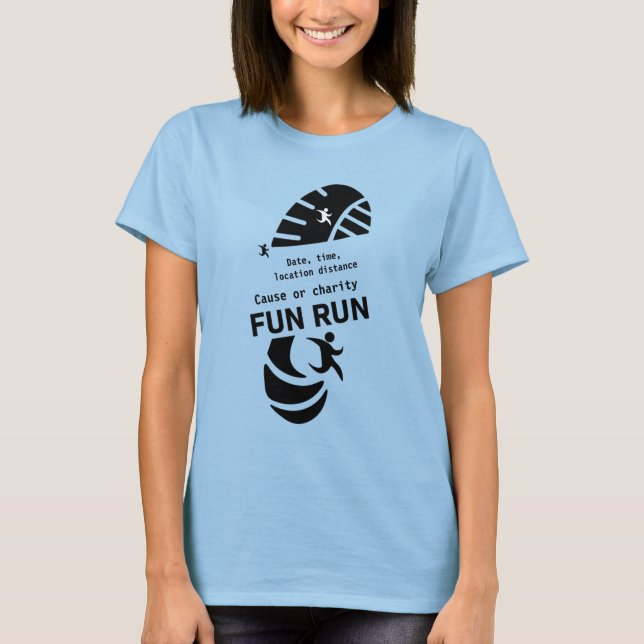 Camiseta Eventos de execução divertida causam caridade prom (Frente)