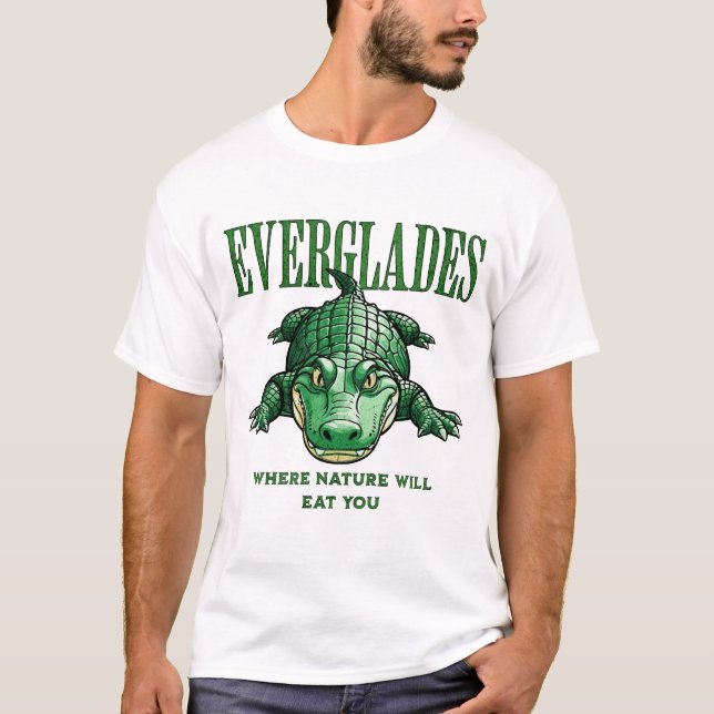 Camiseta Everglades – Where Nature Will Eat You - Alligator (Frente)