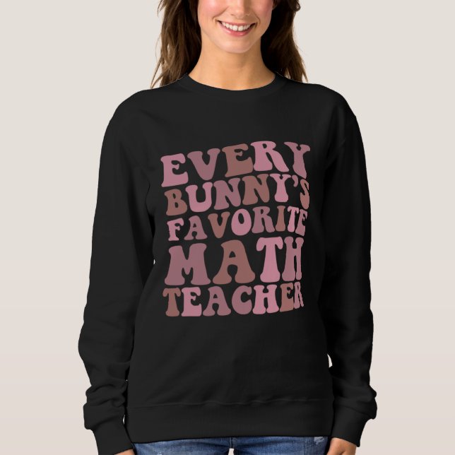 Camiseta Every Bunny s Favorite Math Teacher (Frente)