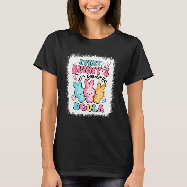 Camiseta Every Bunny's Favorite Doula Easter Day Birth Doul (Frente)