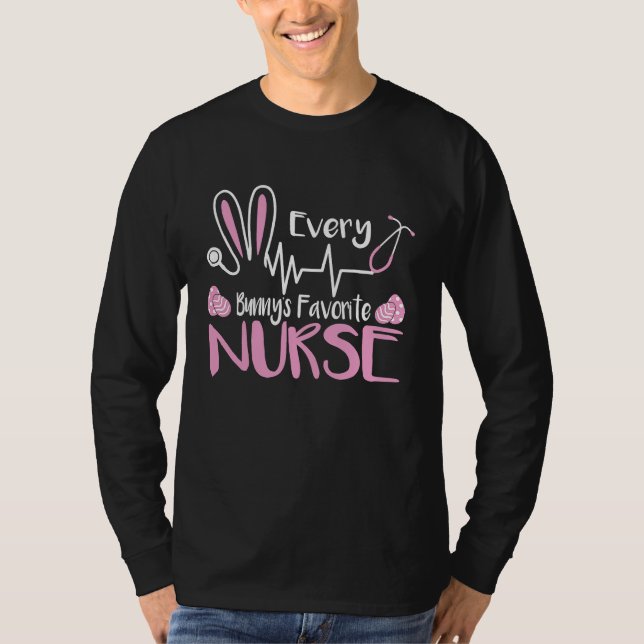 Camiseta Every Bunny's Favorite Nurse  Easter Day   1 (Frente)