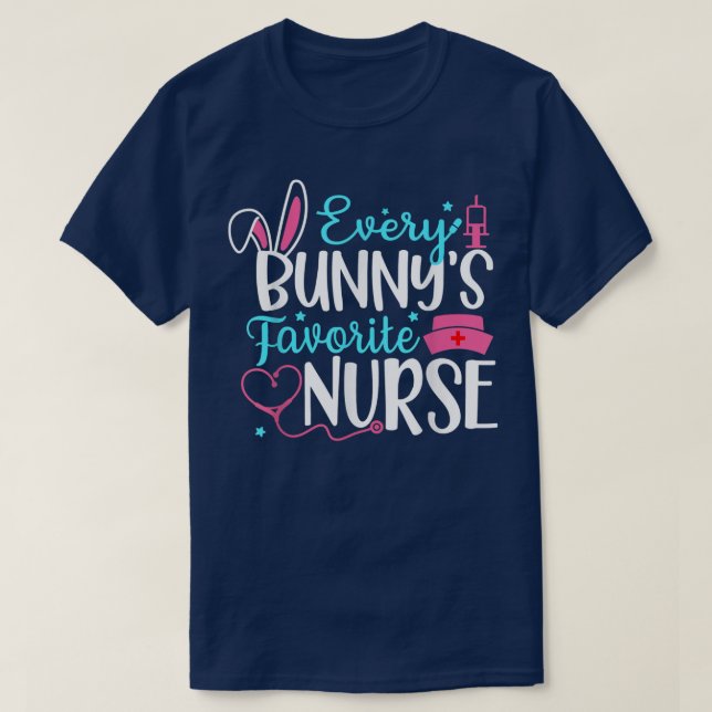 Camiseta Every Bunny's Favorite Nurse  Funny Bunnies Easter (Frente do Design)