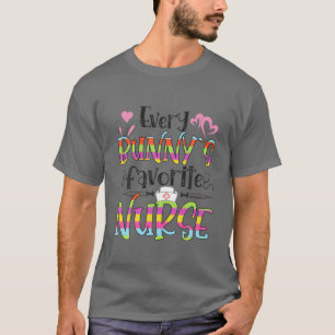 Camiseta Every Bunny's Favorite Nurse Happy Easter Day