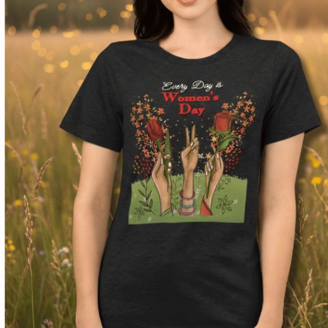 Camiseta Every Day is Women's Day | Hands and flowers (Every Day is Women's Day  Hands and flowers Tri-Blend Shirt)