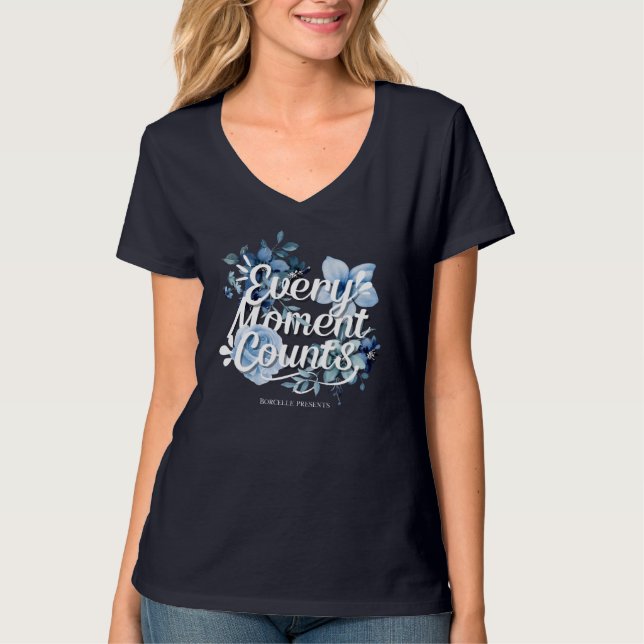 Camiseta Every Moment Counts Mulheres  (Frente)