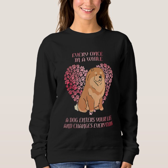 Camiseta Every Once In A While Chow Chow Enter You Life Dog (Frente)