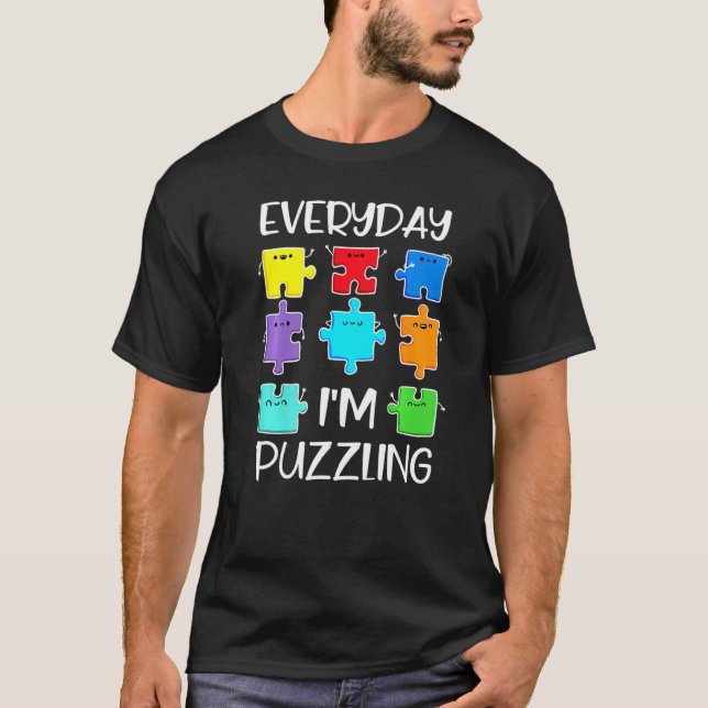 Camiseta Everyday I M Puzzling Autism Awareness Funny Puzzl (Frente)