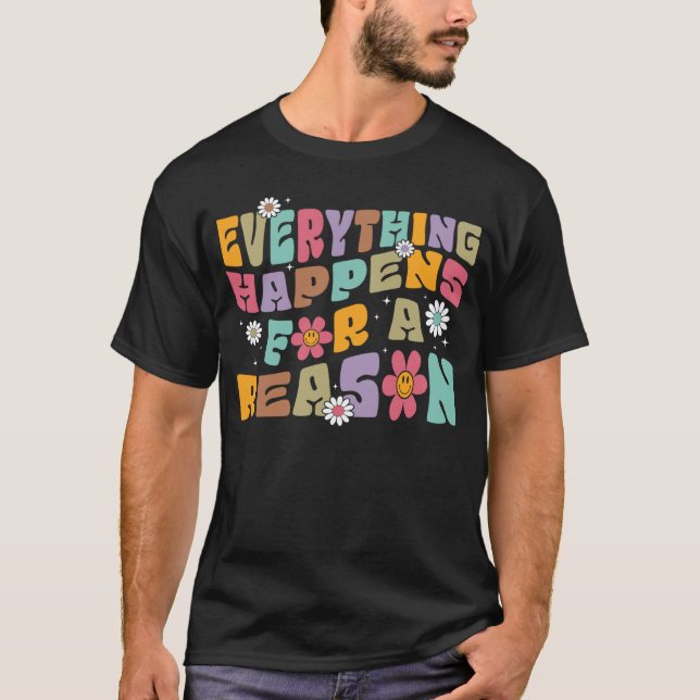 Camiseta Everything Happen For A Reason Hoodie With Words O (Frente)