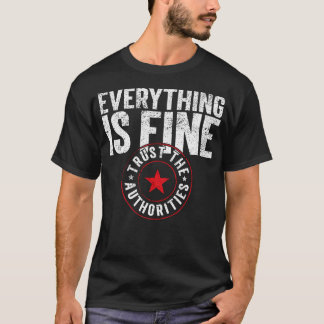 Camiseta Everything Is Fine Official Narrative Approved