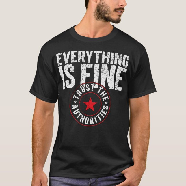 Camiseta Everything Is Fine Official Narrative Approved (Frente)
