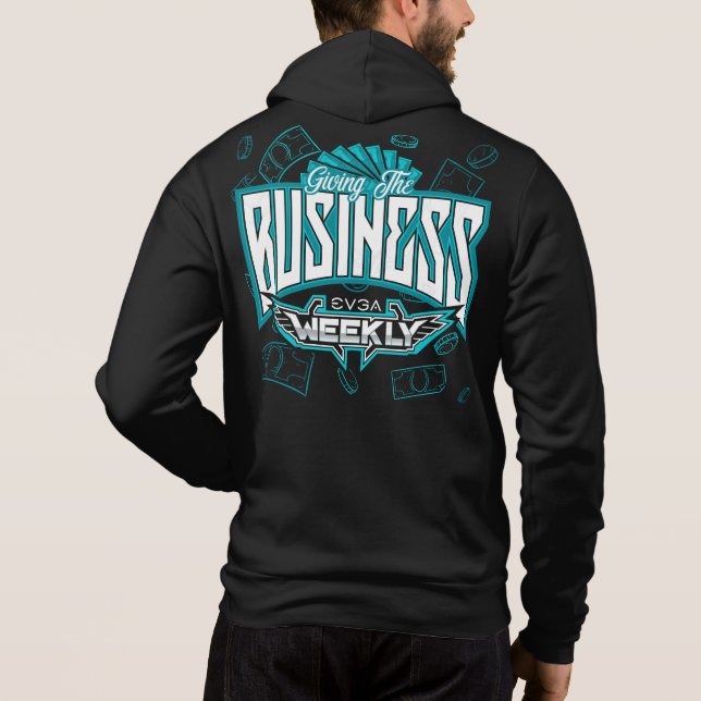 Camiseta EVGA Semanalmente DANDO O Hoodie BUSINESS Zip Up (Verso)